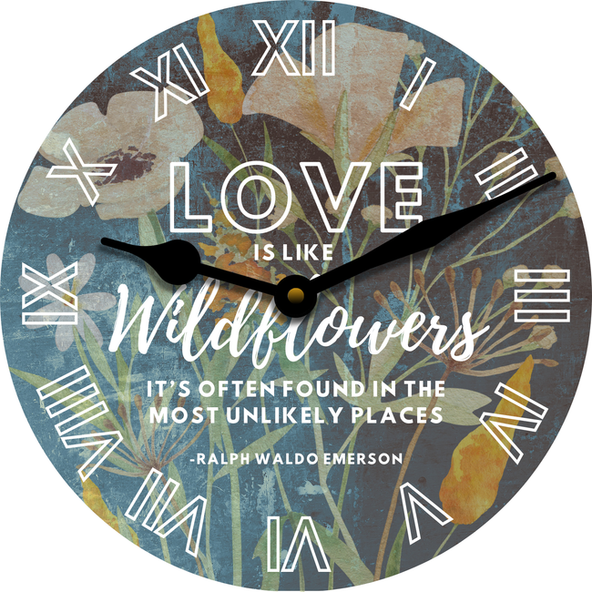 Floral mini art clock with Roman numerals and the words Love Is Like Wildflowers